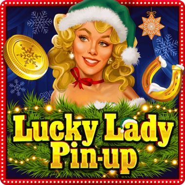 LUCKY LADY PIN-UP